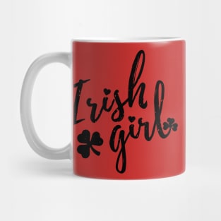 irish girl  st patrick's day  t shirt Mug